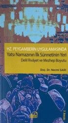 Hz. Peygamberin Uygulamasında Yatsı Namazının İlk Sünnetinin Yeri - Ümmülkura