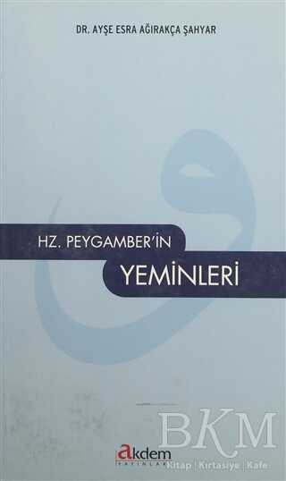 Hz. Peygamber’in Yeminleri - Akdem Yayınları