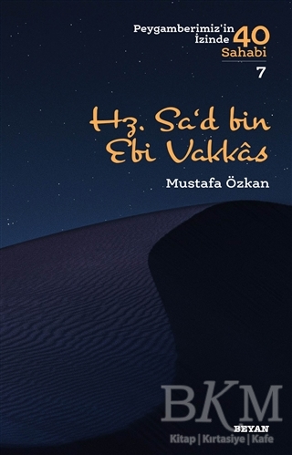 Hz. Sad Bin Ebi Vakkas - Beyan Yayınları