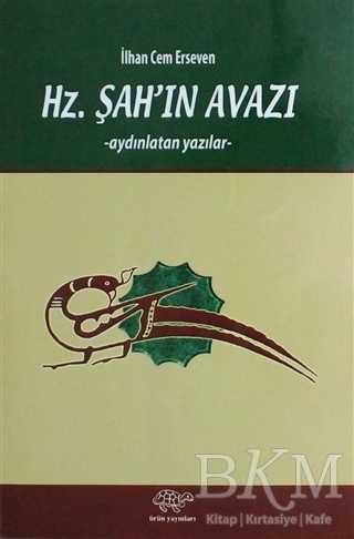 Hz. Şah`ın Avazı - Ürün Yayınları