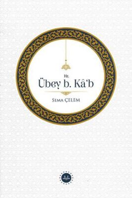 Hz. Übey B Kâb - 1