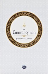 Hz. Ümmü Eymen - Diyanet İşleri Başkanlığı