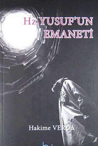 Hz. Yusufun Emaneti - Beka Yayınları