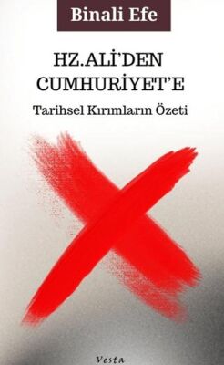 Hz. Ali`den Cumhuriyet`e - 1