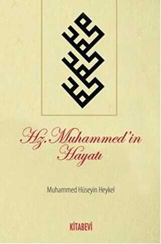 Hz.Muhammed’in Hayatı - Kitabevi Yayınları
