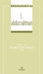 I. Abdurrahman Önderlerimiz-26 - Ensar Neşriyat