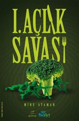 I. Açlık Savaşı - ELMA Yayınevi