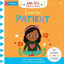 I Can Be Patient - Pan MacMillan