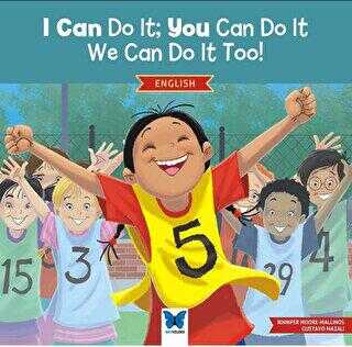 I Can Do It; You Can Do It, We Can Do It Too! - Mavi Kelebek Yayınları