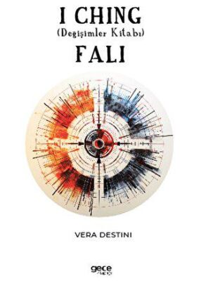 I Chi·ng Deği·şi·mler Ki·tabı Falı - 1
