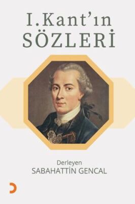 I. Kant’ın Sözleri - 1