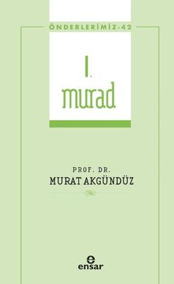 I. Murad Önderlerimiz-42