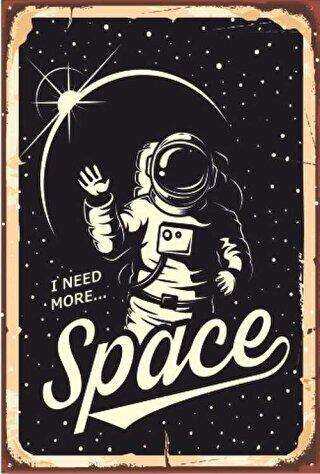 I Need More Space Astronot Uzay Retro Vintage Ahşap Poster