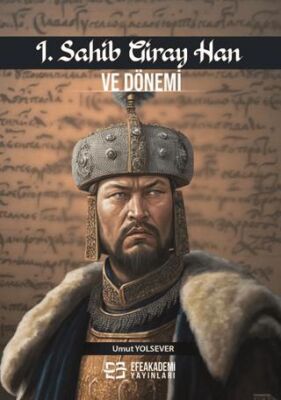 I. Sahip Giray Han ve Dönemi - 1