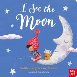 I See the Moon - Nosy Crow