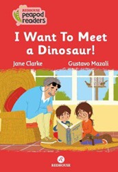 I Want To Meet A Dınosaur! - Redhouse Yayınları