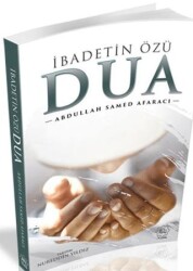 İbadetin Özü Dua - Nuhbe Yayınevi