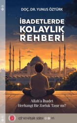 İbadetlerde Kolaylık Rehberi - Anadolu Ay Yayınları
