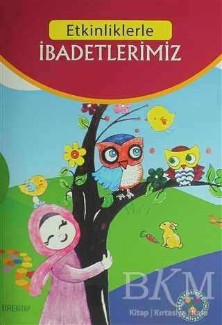 İbadetlerimiz - Tire Kitap