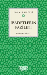 İbadetlerin Fazileti - Rağbet Yayınları