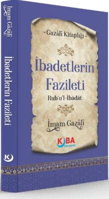 İbadetlerin Fazileti - 1
