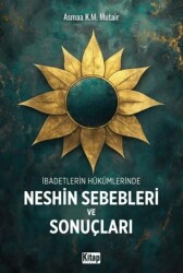 İbadetlerin Hükümlerinde Neshin Sebebleri ve Sonuçları - Kitap Dünyası Yayınları