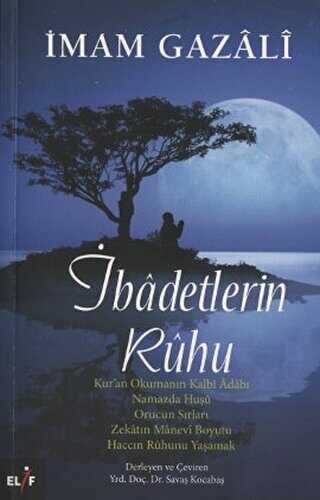 İbadetlerin Ruhu - Elif Yayınları