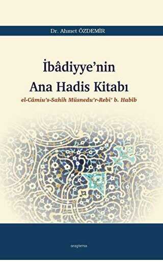 İbadiyye`nin Ana Hadis Kitabı - Araştırma Yayınları