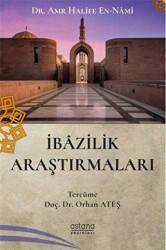 İbazilik Araştırmaları - Astana Yayınları