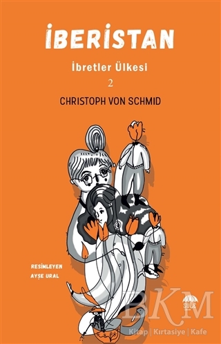 İberistan - İbretler Ülkesi 2 - Şule Yayınları
