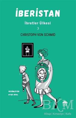 İberistan - İbretler Ülkesi 3 - Şule Yayınları