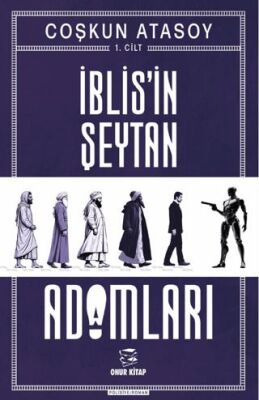 İblis`in Şeytan Adamları- Cilt 1 - 1
