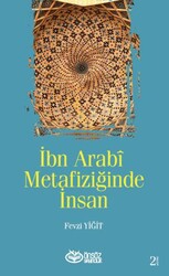 İbn Arabi Metafiziğinde İnsan - Önsöz Yayıncılık