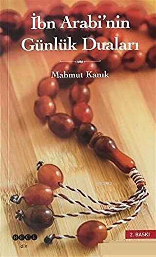 İbn Arabi’nin Günlük Duaları - Hece Yayınları