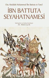 İbn Battuta Seyahatnamesi - Bilge Kültür Sanat