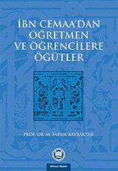 İbn Cemaa’dan Öğretmen ve Öğrencilere Öğütler - Marmara Üniversitesi İlahiyat Fakültesi Vakfı