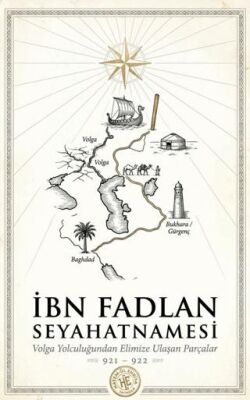 İbn Fadlan Seyahanetmesi - 1