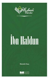 İbn Haldun - Nebevi Varisler 69 - Siyer Yayınları
