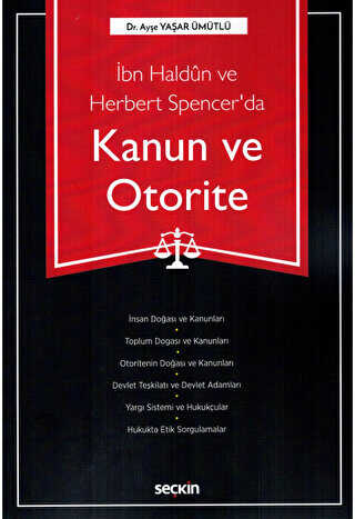 İbn Haldun ve Herbert Spencer`da Kanun ve Otorite