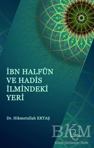 İbn Halfun ve Hadis İlmindeki Yeri - Gece Akademi