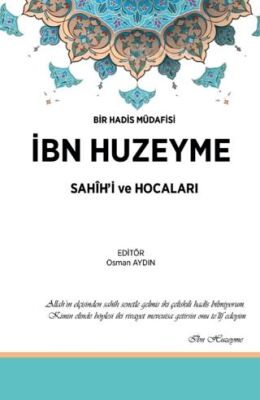 İbn Huzeyme Sahih`i ve Hocaları - 1