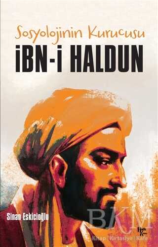 İbn-i Haldun - Sosyolojinin Kurucusu - Halk Kitabevi