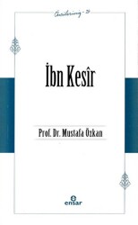İbn Kesir Öncülerimiz - 24 - Ensar Neşriyat