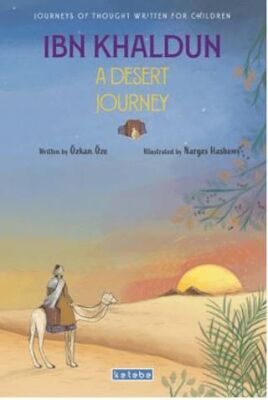Ibn Khaldun A Desert Journey - 1