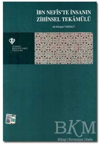 İbn Nefis`te İnsanın Zihinsel Tekamülü - Türkiye Diyanet Vakfı Yayınları
