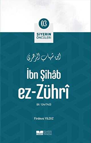 İbn Şihab Ez Zühri - Siyer Yayınları