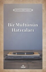Bir Müftünün Hatıraları - Ravza Yayınları