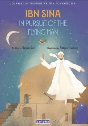 Ibn Sina In Pursuit of The Flying Man - Ketebe Çocuk