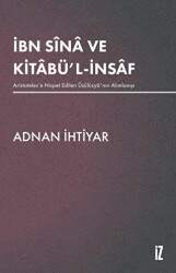 İbn Sina ve Kitabü`l-İnsaf - İz Yayıncılık