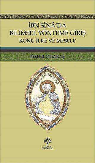 İbn Sina’da Bilimsel Yönteme Giriş - Litera Yayıncılık